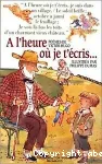 A l'heure où je t'écris