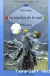 Le cavalier de la nuit