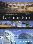 Merveilles de l'architecture : les plus étonnants bâtiments au monde