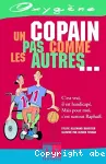 Un copain pas comme les autres