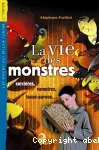 La vie des monstres