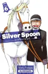 Silver spoon : la cuillère d'argent 6