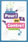 Pour ! ou contre ! : l'actualité en débat