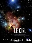 Le ciel : 100 questions pour comprendre le système solaire, les étoiles et les galaxies