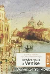 Rendez-vous à Venise