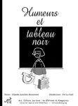Humeurs et tableau noir
