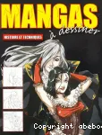 Mangas à dessiner : histoire et techniques