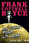 Un ticket pour la lune