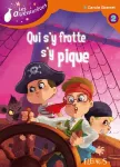 Qui s'y frotte s'y pique