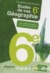 Etudes de cas : Géographie 6ème