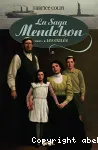 La saga Mendelson. Tome 1 Les exilés