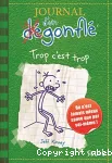 Journal d'un dégonflé 3 Trop c'est trop