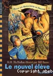 Le nouvel élève : l'école des massacreurs de dragons 1