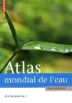 Atlas mondial de l'eau : de l'eau pour tous?