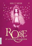 Rose et la maison du magicien 1