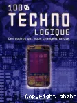 100% Technologique : ces objets qui nous changent la vie