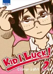 Kid I luck ! 2