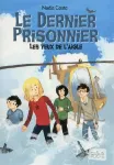 Les aiglons 3 Le dernier prisonnier