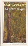 La Petite Roque : et autres histoires criminelles