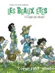 Les beaux étés 1 cap au sud