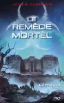 L'épreuve 3 Le remède mortel
