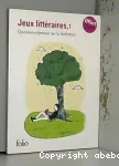 Jeux littéraires : questions-réponses sur la littérature. 1