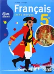 Français 5e : Livre unique