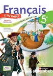 Français 5e : livre unique