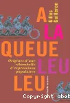 A la queue leu leu
