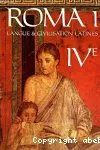 ROMA 1 Langue et civilisation latines IVe