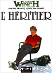 Largo winch L'héritier- Le groupe W