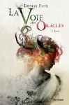 La Voie des Oracles 1 Thya
