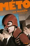 Méto tome 1: La maison