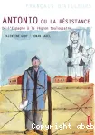 Antonio ou La Résistance