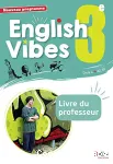 English Vibes 3e - Livre du professeur