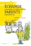 Échange caravane pourrie contre parents compétents