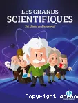Les grands scientifiques