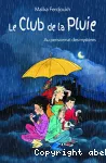 Le club de la pluie au pensionnat des mystères