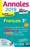 Annales 2019 Français 3e