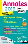 Annales 2019 Physique Chimie SVT Technologie 3e