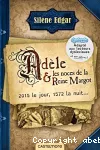Adèle et les noces de la Reine Margot