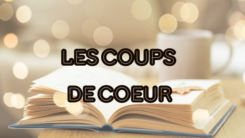 Les coups de coeur